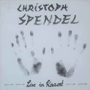 Christoph Spendel - Live In Kaarst album cover