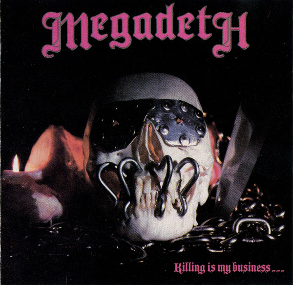 Megadeth – Killing Is My Business And Business Is Good! (1986 