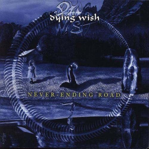 Album herunterladen Dying Wish - Never Ending Road