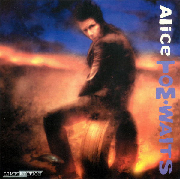 Tom Waits - Alice | Releases | Discogs