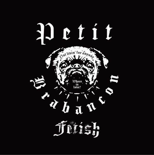 Petit Brabancon - Fetish | Releases | Discogs