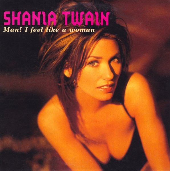 Shania Twain - Man! I Feel Like A Woman [Tradução] (Clipe Legendado) ᴴᴰ 