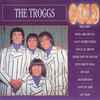 The Troggs - Gold