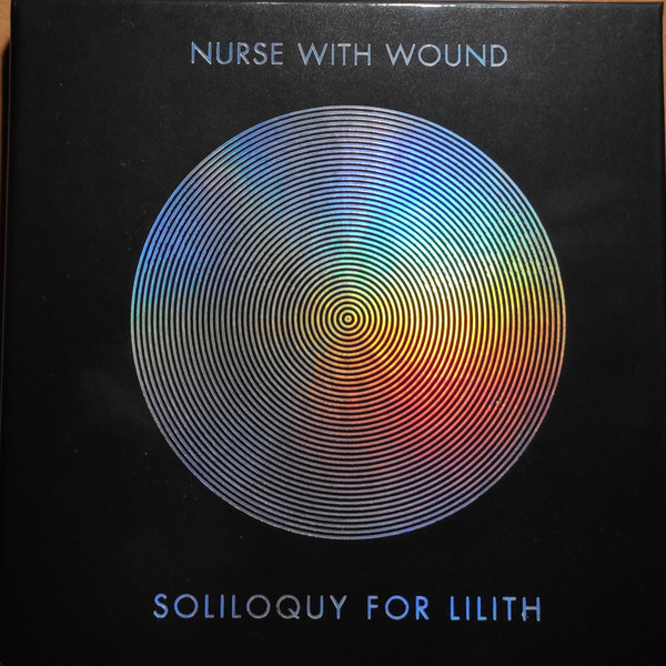 Nurse With Wound – Soliloquy For Lilith (2022, CD) - Discogs