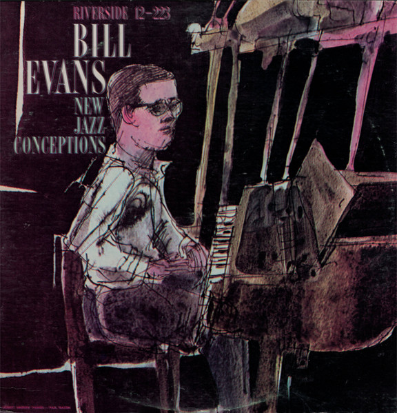 Bill Evans – New Jazz Conceptions (1965, Vinyl) - Discogs