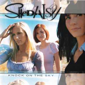 Shedaisy - Knock On The Sky