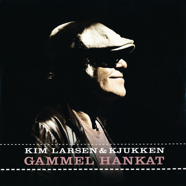 Samtykke Søg Forladt Kim Larsen & Kjukken – Gammel Hankat (2019, Vinyl) - Discogs