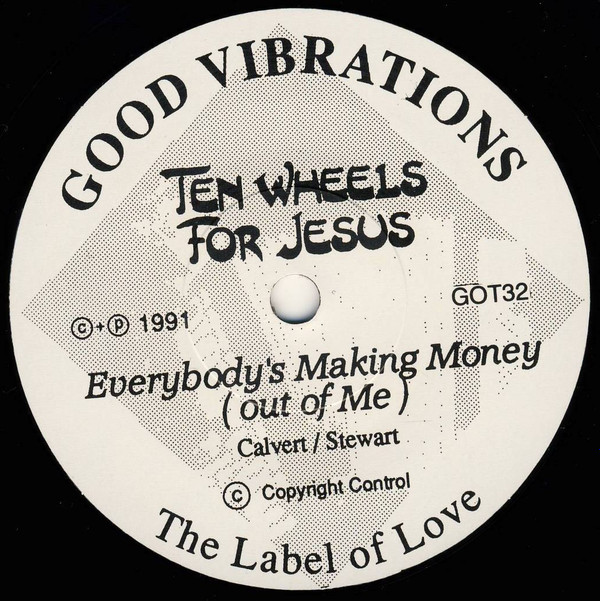 Album herunterladen Ten Wheels For Jesus - Everybodys Making Money Out Of Me