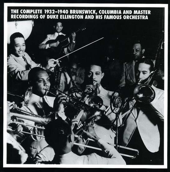 Duke Ellington And His Famous Orchestra – The Complete 1932-1940 