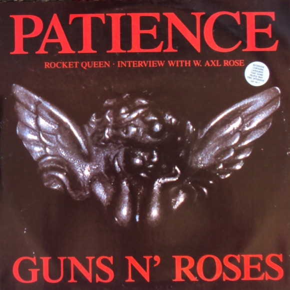 Lust for life — Guns N' Roses - Patience