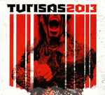 Cover of Turisas2013, 2013-08-23, CD