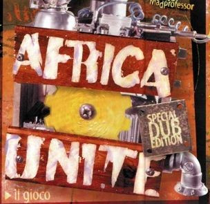 Africa Unite – Il Gioco Special Dub Edition (1997, Vinyl