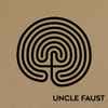 Uncle Faust - Uncle Faust