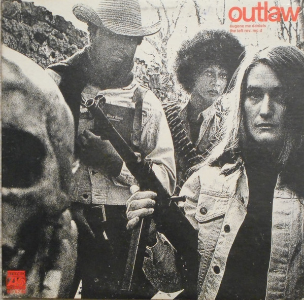 Eugene McDaniels – Outlaw (1970, PR, Vinyl) - Discogs