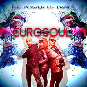 Eurosoul - The Power Of Dance