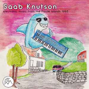 Electronic Music From The Faroe Islands 1993 - Saab Knutson