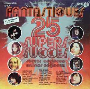 Fantastiques 25 Supers Succès - Various