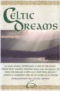 Celtic Spirit - Celtic Dreams | Releases | Discogs