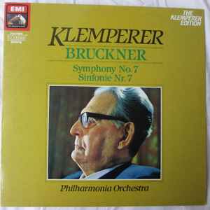 Klemperer, Bruckner - Philharmonia Orchestra – Symphony No.7 In E