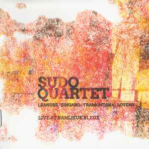 Live At Banlieue Bleue - Sudo Quartet