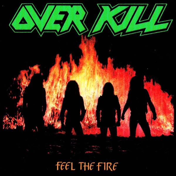 Overkill – Feel The Fire (1990, CD) - Discogs