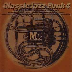 Classic Jazz-Funk Mastercuts Volume 4 - Various