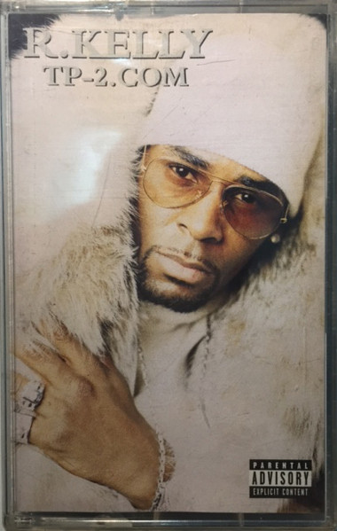 R. Kelly - TP-2.com | Releases | Discogs