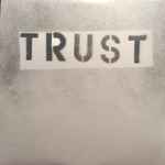 Cover of Trust....The Remixes, 2015-08-00, Vinyl