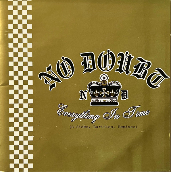 No Doubt Everything In Time B Sides Rarities Remixes