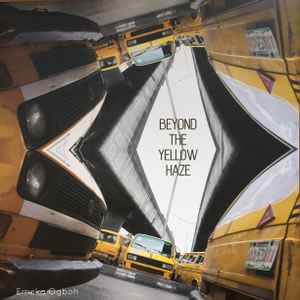 Emeka Ogboh - Beyond The Yellow Haze album cover