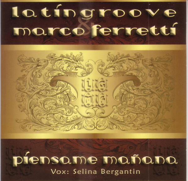 ladda ner album Latingroove & Marco Ferretti - Pìensame Mañana