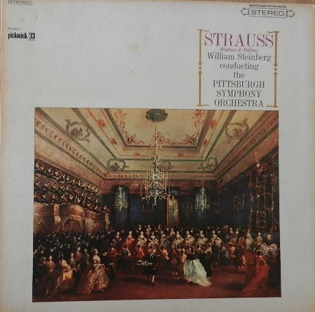 baixar álbum Strauss William Steinberg The Pittsburgh Symphony Orchestra - Waltzes Polkas