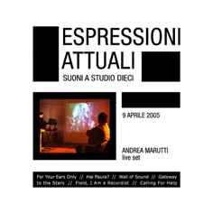 Andrea Marutti - Espressioni Attuali - Suoni A Studio Dieci - 9 Aprile 2005 album cover