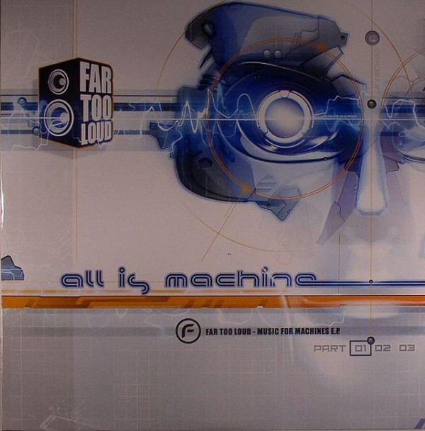 Far Too Loud - Music For Machines E.P. (Part 01) | Funkatech (FTECH030)