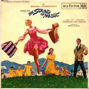 Rodgers & Hammerstein - The Sound Of Music (An Original Soundtrack Recording)