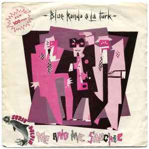 Blue Rondo À La Turk – Me And Mr. Sanchez (1981, Vinyl) - Discogs