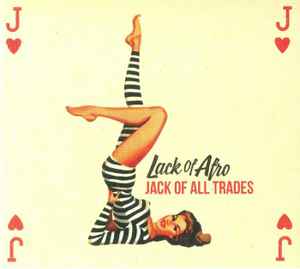 Lack Of Afro – Jack Of All Trades (2018, CD) - Discogs