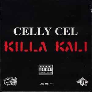 Celly Cel - Killa Kali album cover