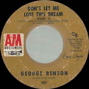 George Benson - Don't Let Me Lose This Dream (Part 1) album cover