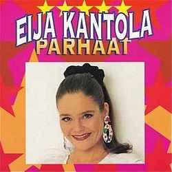 Eija Kantola - Parhaat album cover