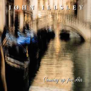 John Illsley - Coming Up For Air album cover