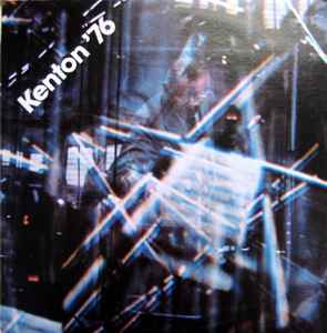Stan Kenton And His Orchestra - Kenton '76 album cover