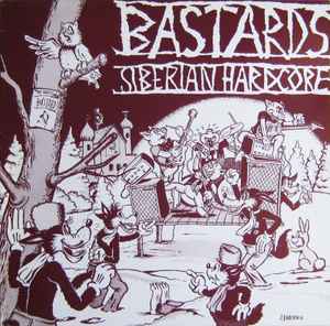 Siberian Hardcore - Bastards