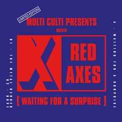 Waiting For A Surprise - Red Axes