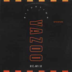 Situation (Remix) - Yazoo