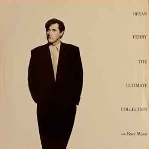 Bryan Ferry - Bryan Ferry - The Ultimate Collection With Roxy Music album cover