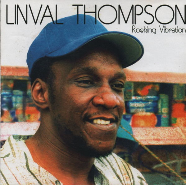 Linval Thompson – Rocking Vibration (2004, CD) - Discogs