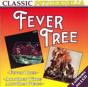 Fever Tree – Fever Tree / Another Time Another Place (1993