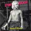 Andy Ellison - Stunt Rocker