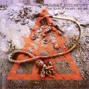Project Pitchfork - The Early Years  (89-93) album cover